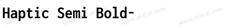Haptic Semi Bold字体转换